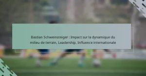 Bastian Schweinsteiger : Impact sur la dynamique du milieu de terrain, Leadership, Influence internationale